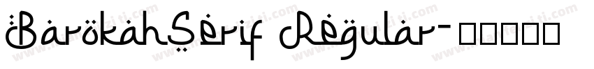 BarokahSerif Regular字体转换